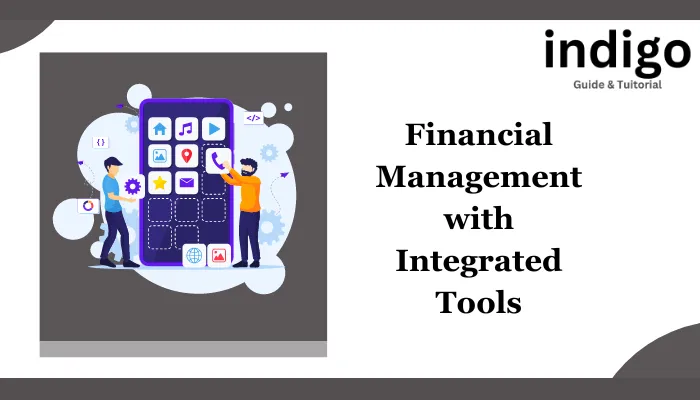 Financial Management with Integrated Tools