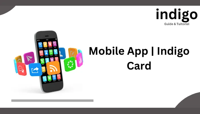 Mobile App Indigo Card