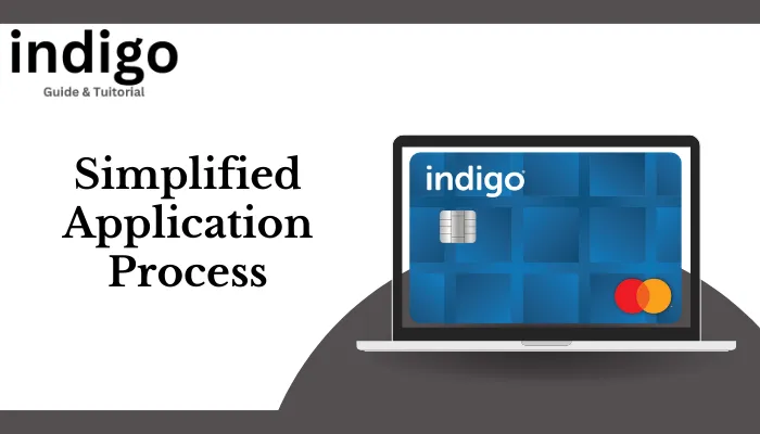 Simplified Application Process